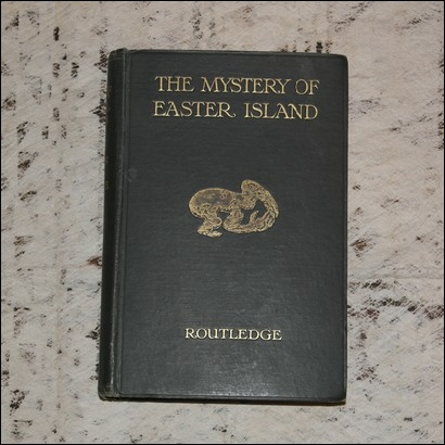 The Mystery of Easter Island, Mrs. Scoresby Routledge, London 1920. Second Edition, Tribal art reference books, Maori art reference books, Fijian art reference books