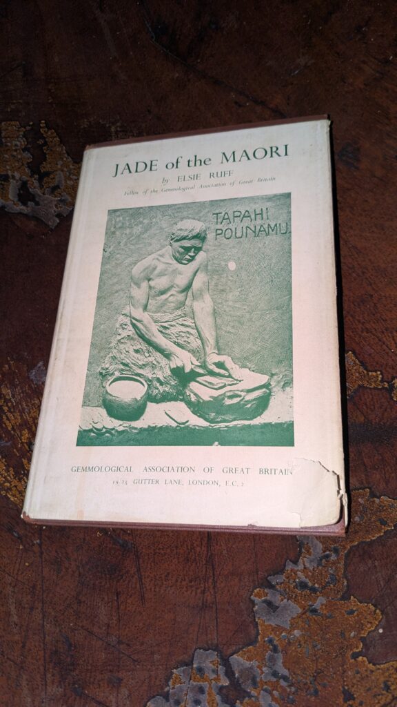 JADE OF THE MAORI by Elsie Ruff, Published by Gemmological Association of Great Britain 1950